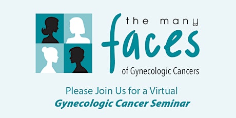 The Many Faces of Gynecologic Cancer primary image