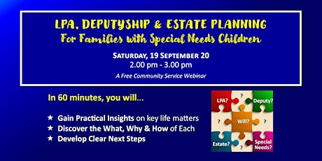 LPA, Deputyship & Estate Planning for Families with Special Needs Children primary image