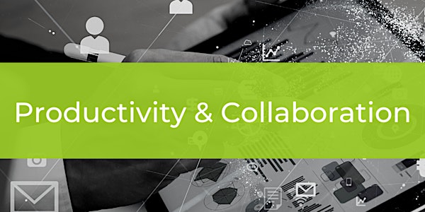 Microsoft 365 Customer Immersion Experience: Productivity & Collaboration