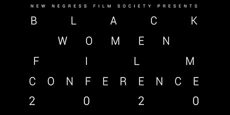 A Conversation with the New Negress Film Society