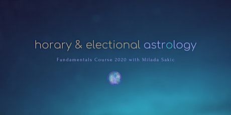 Horary & Electional Astrology – Fundamentals 2020 primary image