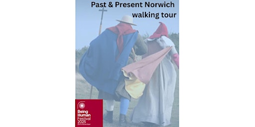 Image principale de Creative Walking Between Past & Present Norwich