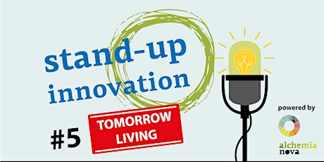 Hauptbild für stand up innovation #tomorrowliving