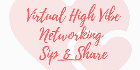 High-Vibe Virtual Sip & Share - Dream Dream Dream -  Sept 30th primary image