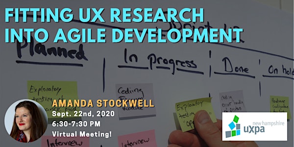NH UXPA Meeting: Fitting UX Research Into Agile Development