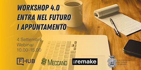 webinar Entra nel Futuro su industria 4.0 - in collaborazione con Remake
