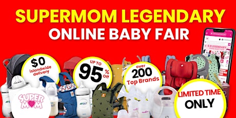 Asia's Largest Premium Baby Fair - SUPERMOM SUPER SHOCKING SALE (ONLINE) primary image