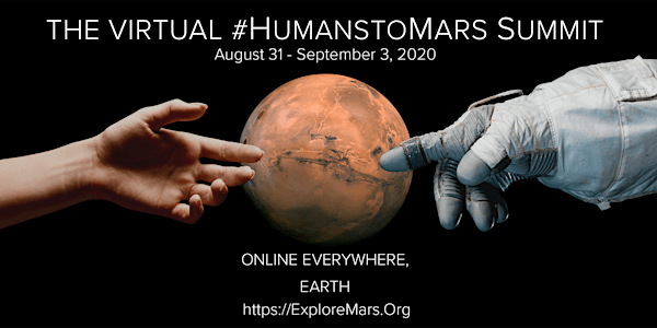 The Virtual 2020 Humans to Mars Summit