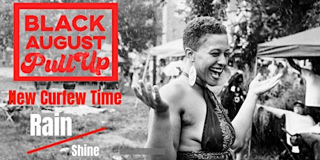 Black August in the Park Pull-Up primary image