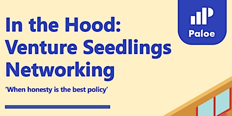 In the Hood : Venture Seedlings Networking primary image