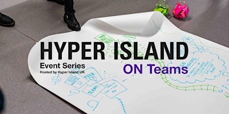 HYPER ON Teams by Hyper Island UK primary image