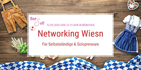 Networking Wiesn by BeeSelf für Selbstständige & Solopreneure primary image