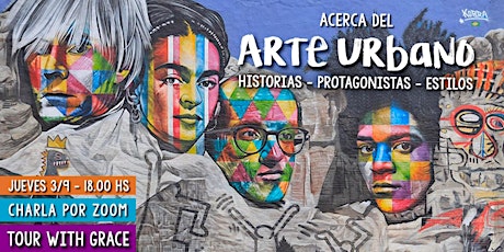 Arte Urbano: Historias, Protagonistas y Estilos - Charla online