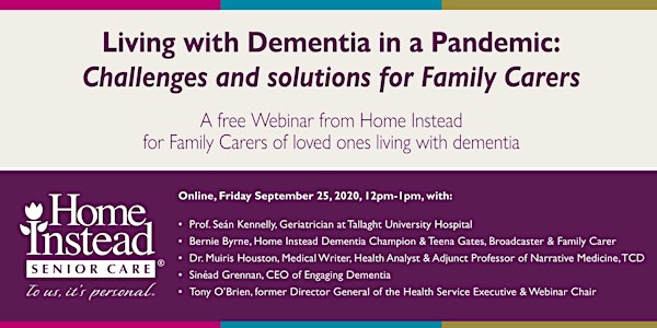 Living with Dementia in a Pandemic - Family Carer Challenges and Solutions