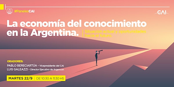 #PanelesCAI: La economía del conocimiento Argentina