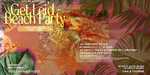 Image principale de GET LEI’D BEACH PARTY AT OAK & THORNE