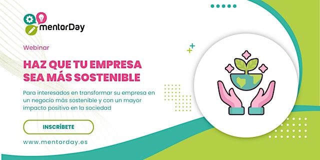 Imagen principal de Webinar: Haz que tu empresa sea más Sostenible