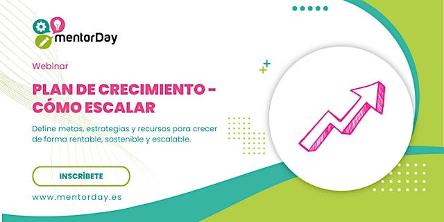 Imagen principal de Webinar: Plan de Crecimiento - Cómo Escalar