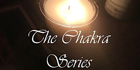 The Chakra Series: The Middle  Chakras primary image