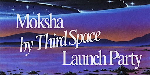 Image principale de Open Riyaz: Moksha by Third Space Launch Party