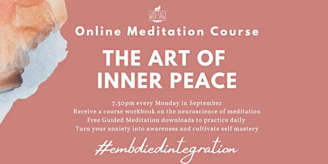 Primaire afbeelding van The Art Of Inner Peace - Online Meditation Course