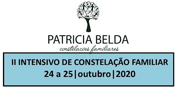 II INTENSIVO DE CONSTELAÇÃO FAMILIAR POR PATRICIA BELDA