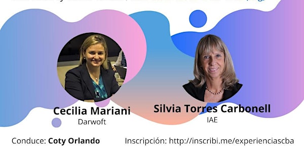Experiencias Emprendedoras - Cecilia Mariani y Silvia Torres Carbonell