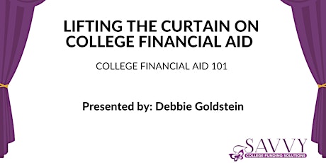 LIFTING THE CURTAIN ON COLLEGE FINANCIAL AID primary image