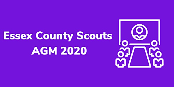 Essex County Scouts AGM 2020 Registration