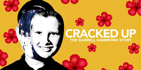 Cracked Up: The Darrell Hammond Story Film Screening & Discussion Panel