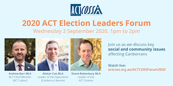ACTCOSS 2020 ACT Election Leaders Forum - 2 Sep