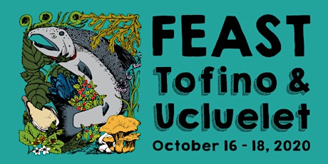 Feast Tofino & Ucluelet Long Table Dinner Tribal Parks Allies Fundraiser