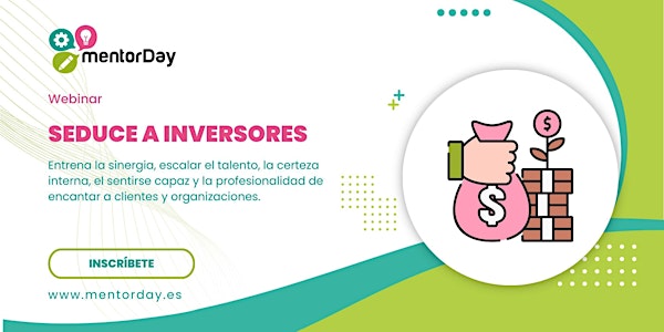 Webinar: Seduce a inversores