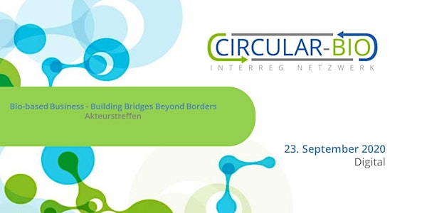 Bio-based Business - Building Bridges Beyond Borders Akteurstreffen