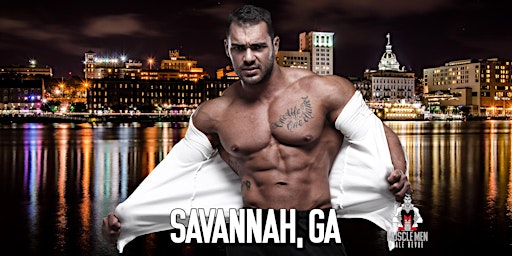 Imagem principal do evento Muscle Men Male Strippers Revue & Male Strip Club Shows Savannah, GA 8-10PM