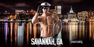 Immagine principale di Male Strippers UNLEASHED Male Revue Savannah, GA 8-10PM 