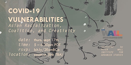 COVID-19 Vulnerabilities: Asian Racialization, Coalition and Creativity primary image