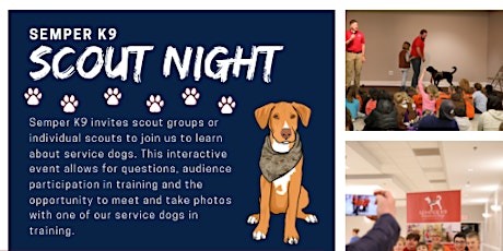 Semper K9's Service Dog Presentation- Scout Night -Virtual primary image