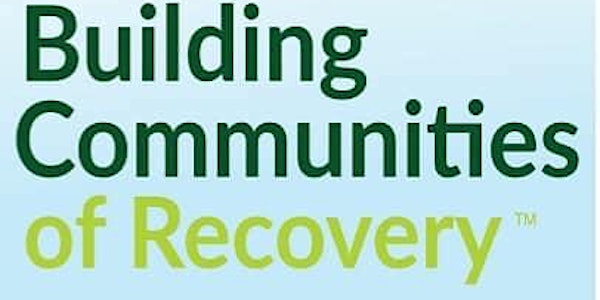 Building Communities of Recovery