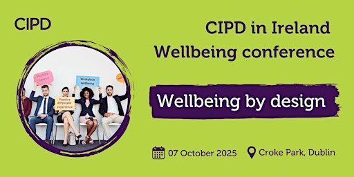 Image principale de CIPD in Ireland Wellbeing conference