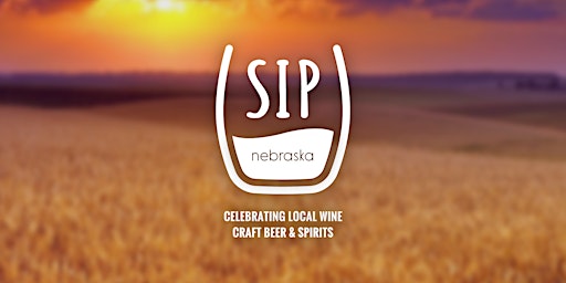 Sip Nebraska Wine, Beer & Spirits • September 24 - 25, 2021  primärbild