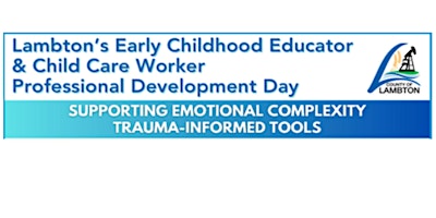 Image principale de Lambton's ECE and Child Care Worker Professional Development Day