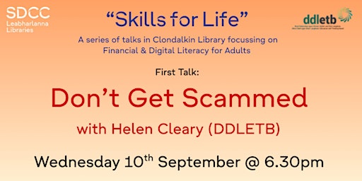 Image principale de Don’t Get Scammed - with Helen Cleary (DDLETB)