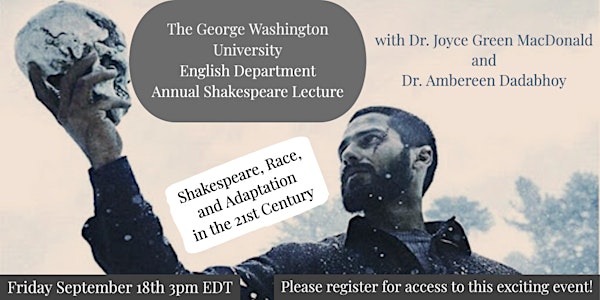 Lecture: Shakespeare, Race, and Adaptation in the 21st Century
