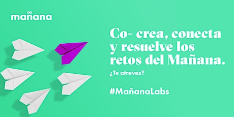#MañanaLabs