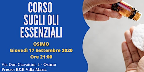 OSIMO - Corso introduttivo sugli Oli Essenziali