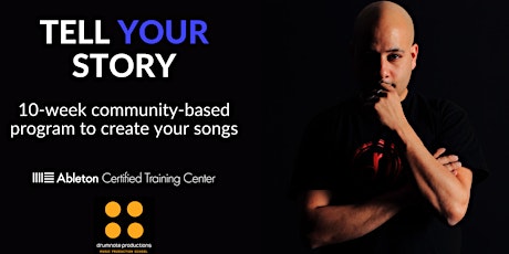 Hauptbild für TELL YOUR STORY - Bring Your Sounds into Songs in 10 Weeks