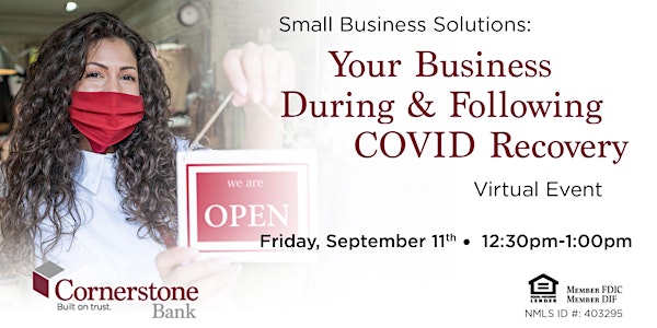 Small Business Solutions: Your Business During & Following COVID Recovery