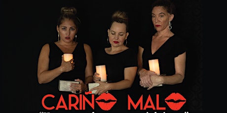Cariño Malo ---Teatro en Casa en Septiembre 11-12-13 primary image