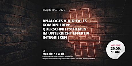 Hauptbild für #DigitalpACT2020 | Webinar mit Madeleine Wolf